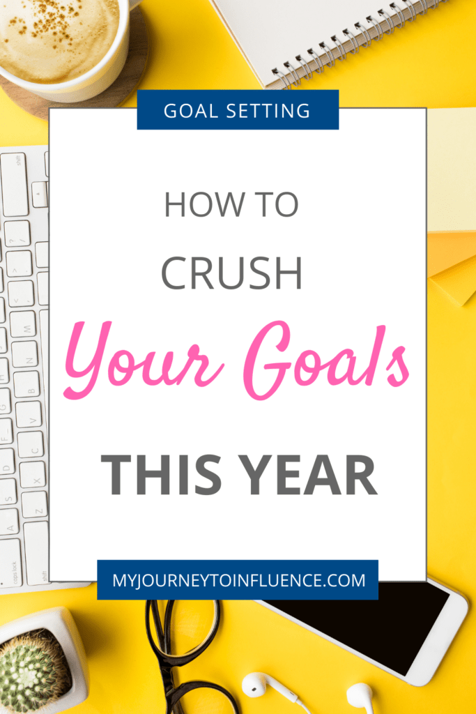 how to crush your goals this year