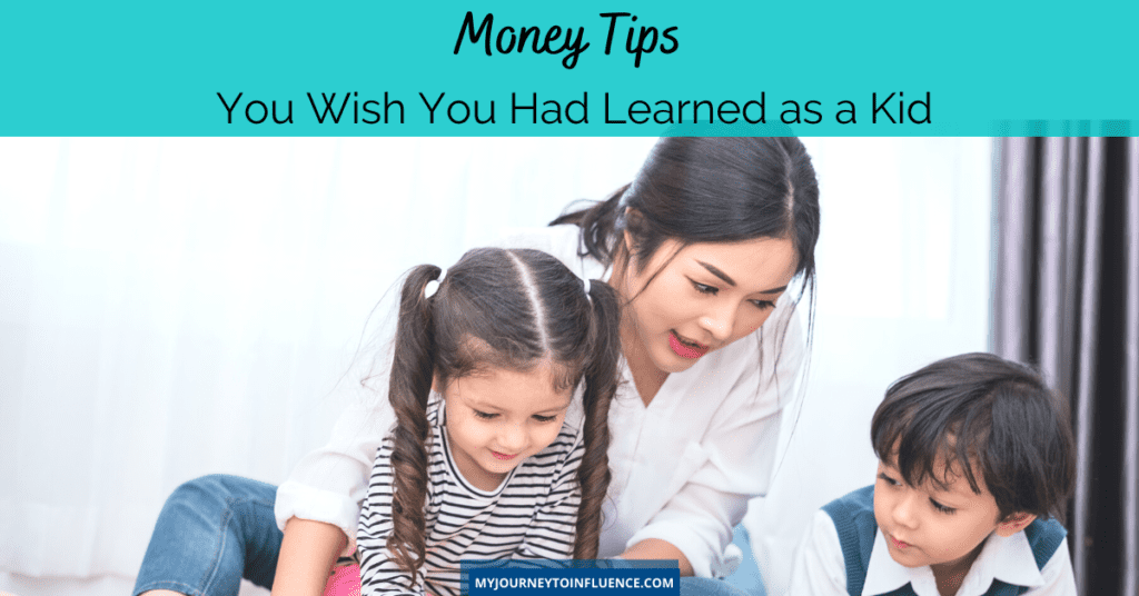 Money tips you wish you had learned as a kid: practical tips to help you confidently teach your kids about money today, and for their future.